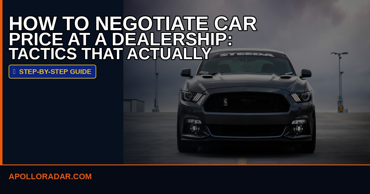 How to Negotiate Car Price at a Dealership in 2026