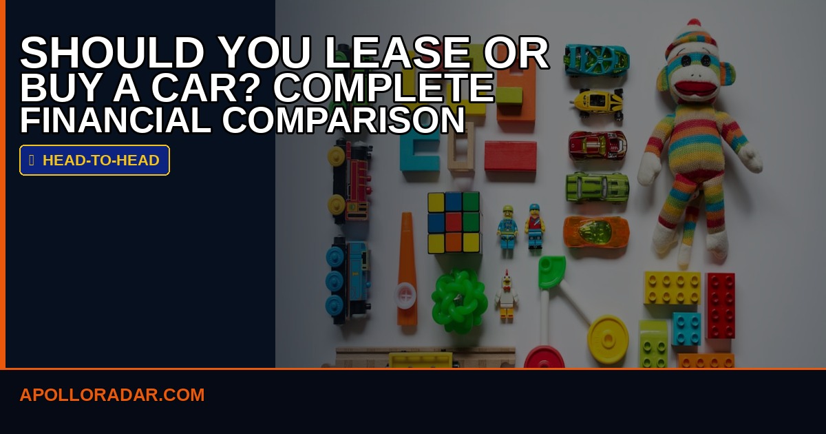 Lease vs Buy a Car: Complete Financial Comparison for 2026
